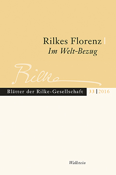Titelblatt Rilkes Florenz / Rilke im Weltbezug